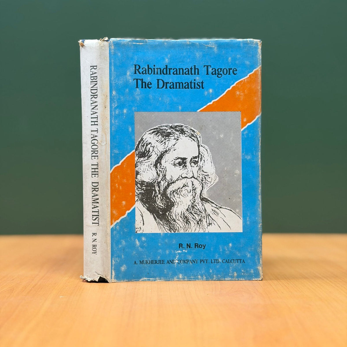 Rabindranath Tagore: The Dramatist By R.N. Roy image 0