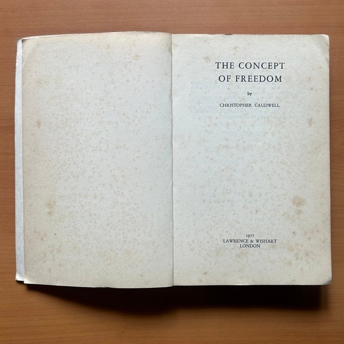 The Concept of Freedom  -  Christopher Caudwell image 2