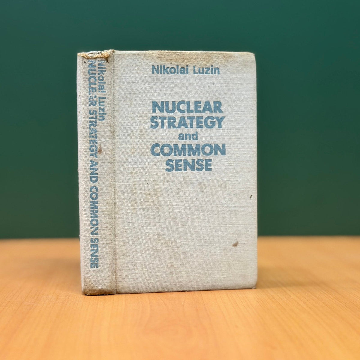 NUCLEAR STRATEGY AND COMMON SENSE BY NIKOLAI LUZIN image 0