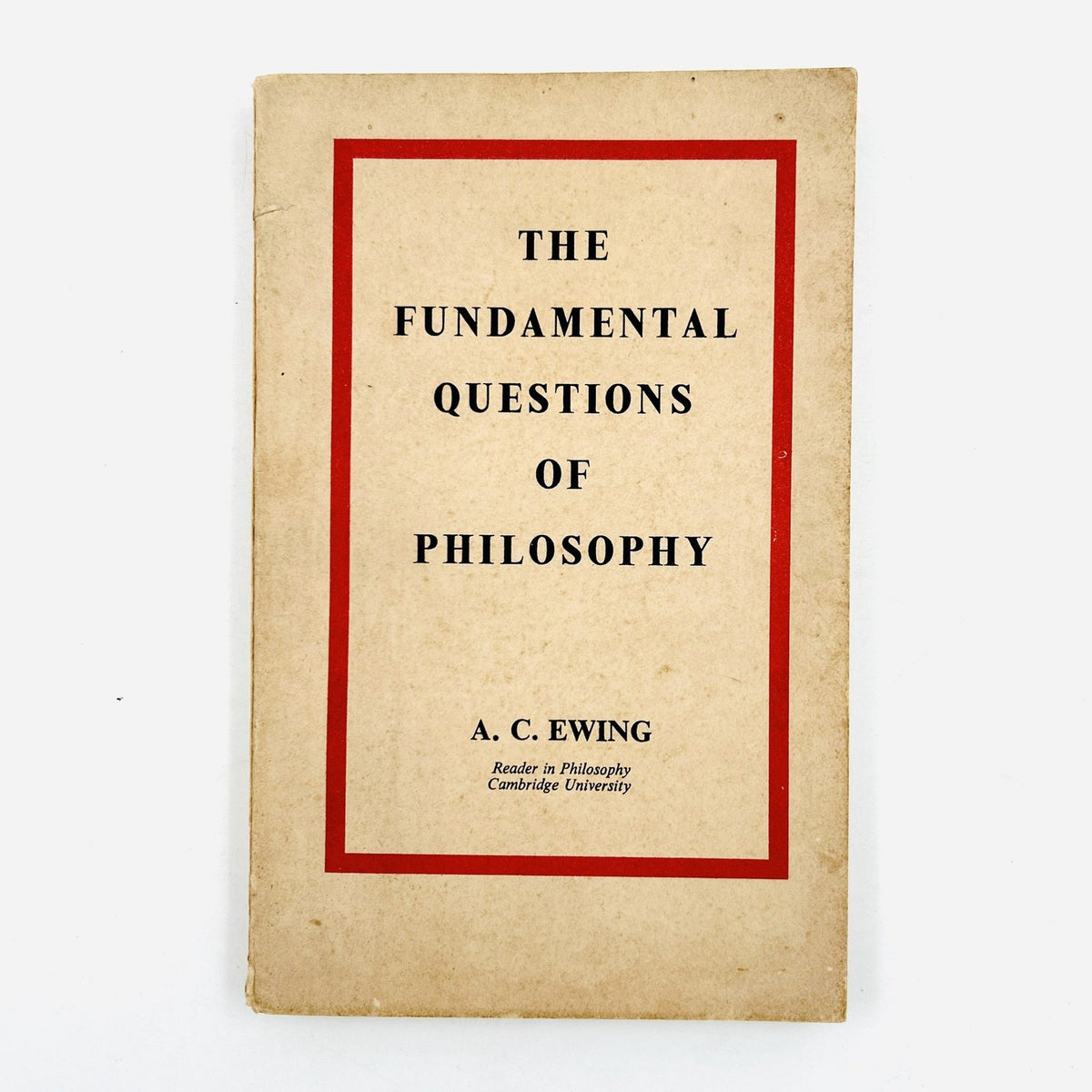 The Fundamental Questions of Philosophy by A.C. Ewing image 0