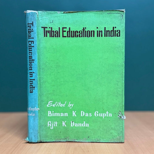 Tribal Education in India  -  Biman K. Das Gupta &amp; Ajit K. Danda image 0