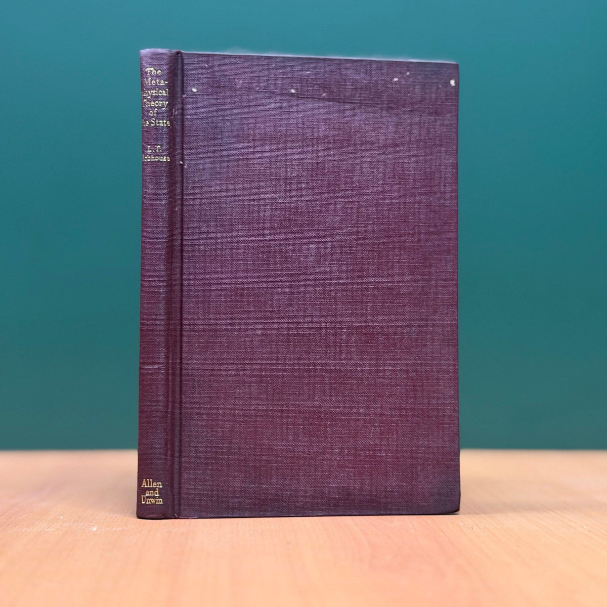 The Metaphysical Theory of the State by L.T. Hobhouse image 1