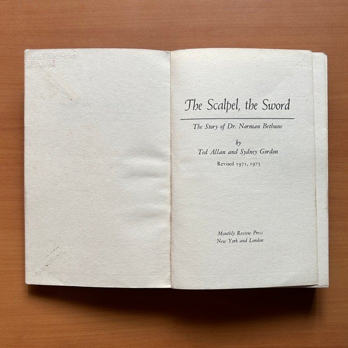 The Scalpel, the Sword: The Story of Dr. Norman Bethune  - Ted Allan &amp; Sydney Gordon image 2
