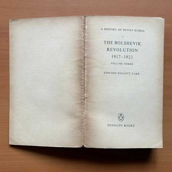 The Bolshevik Revolution, 1917–1923 – Volume 3  -  E. H. Carr image 2