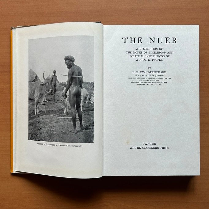 The Nuer: A Description of the Modes of Livelihood and Political Institutions of a Nilotic People  - E. E. Evans-Pritchard image 2