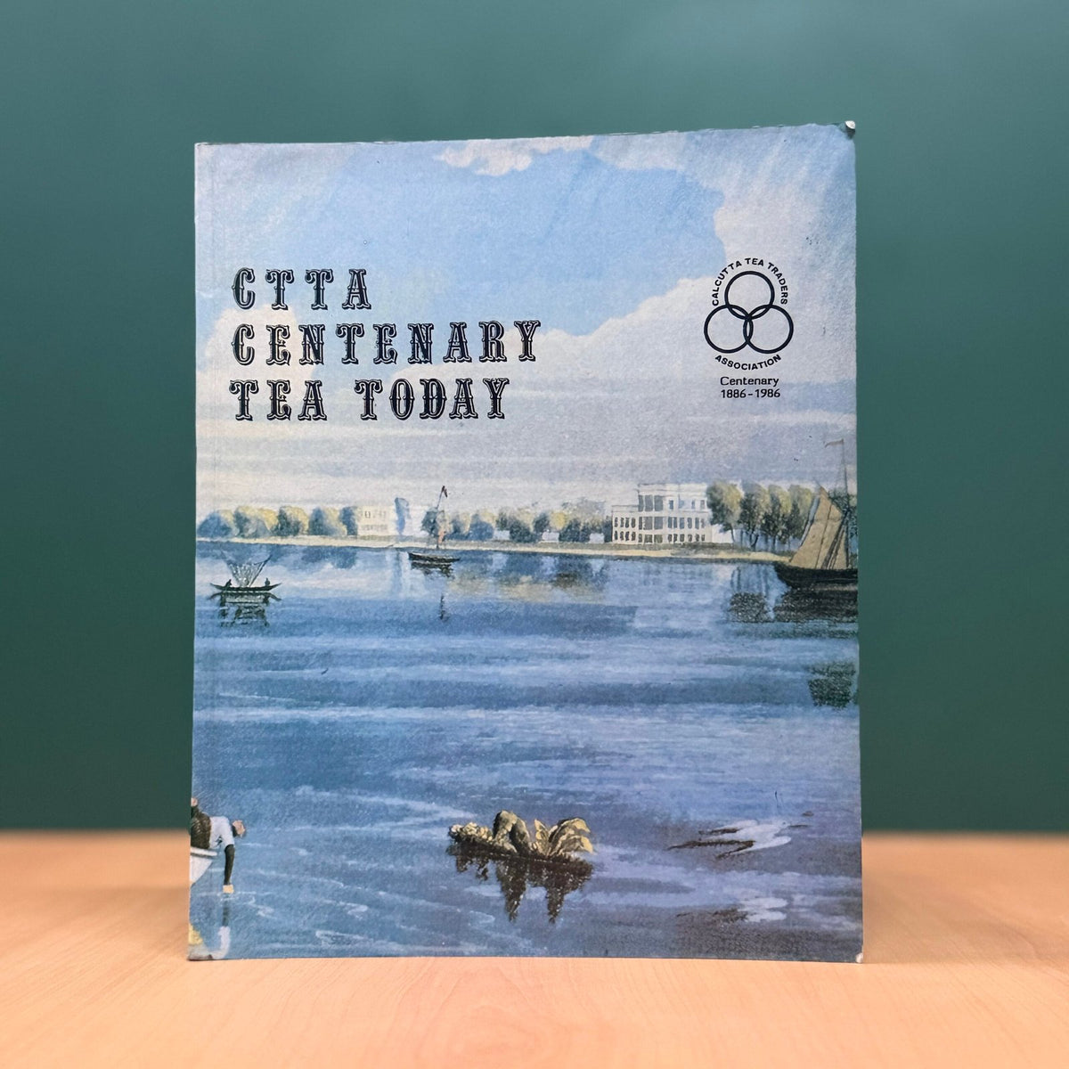 CTTA Centenary: Tea Today, 1886–1986 image 0