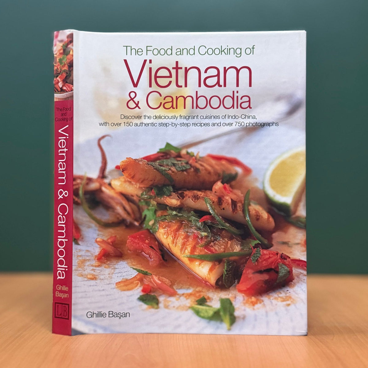 The Food and Cooking of Vietnam &amp; Cambodia  - Ghillie Basan image 0