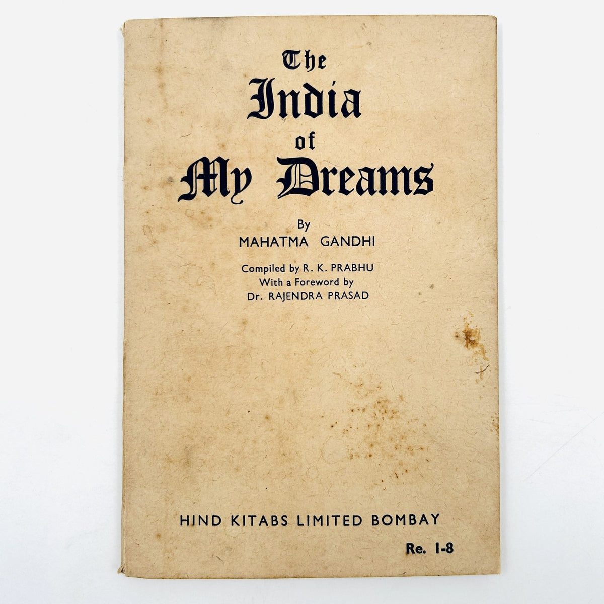 The India of My Dreams by M.K. Gandhi image 0