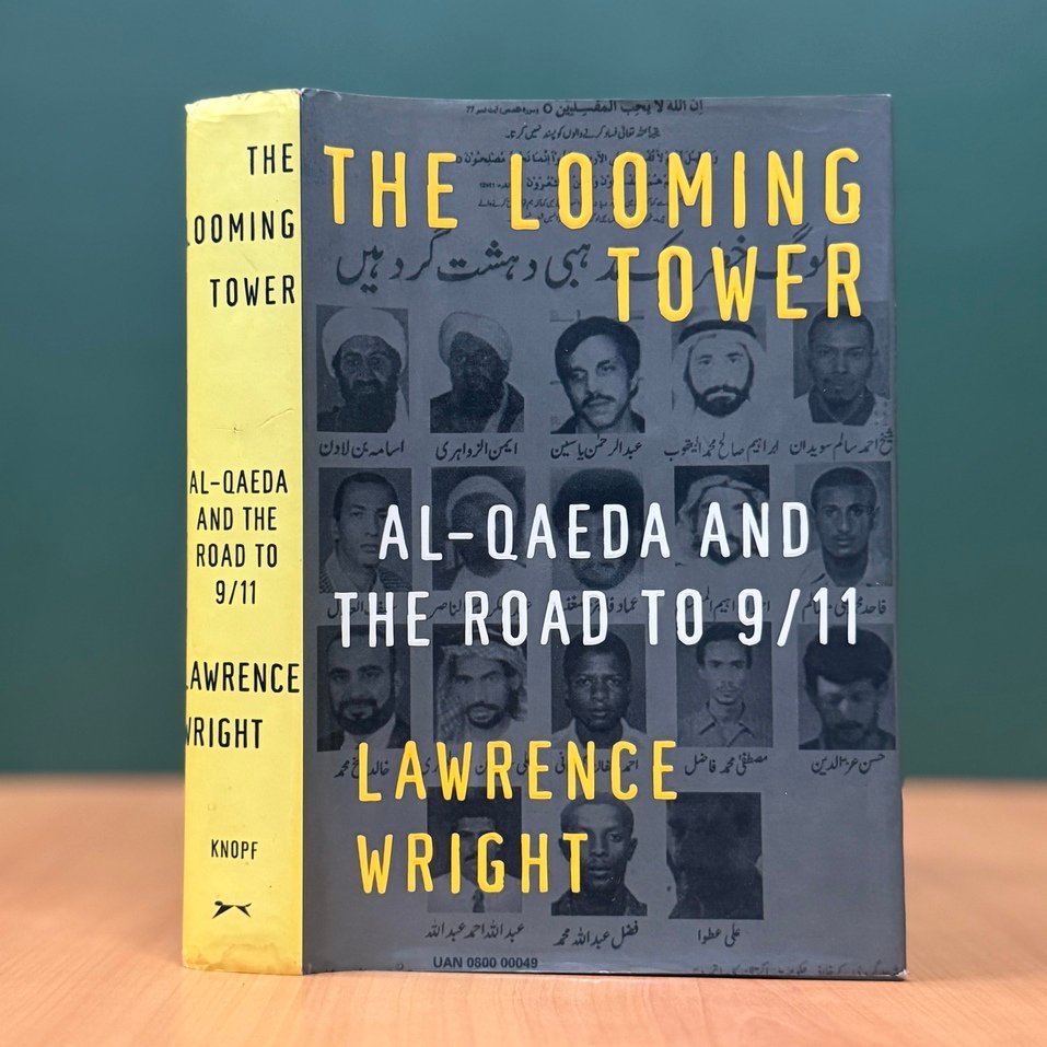 The Looming Tower: Al-Qaeda and the Road to 9/11  - Lawrence Wright image 0