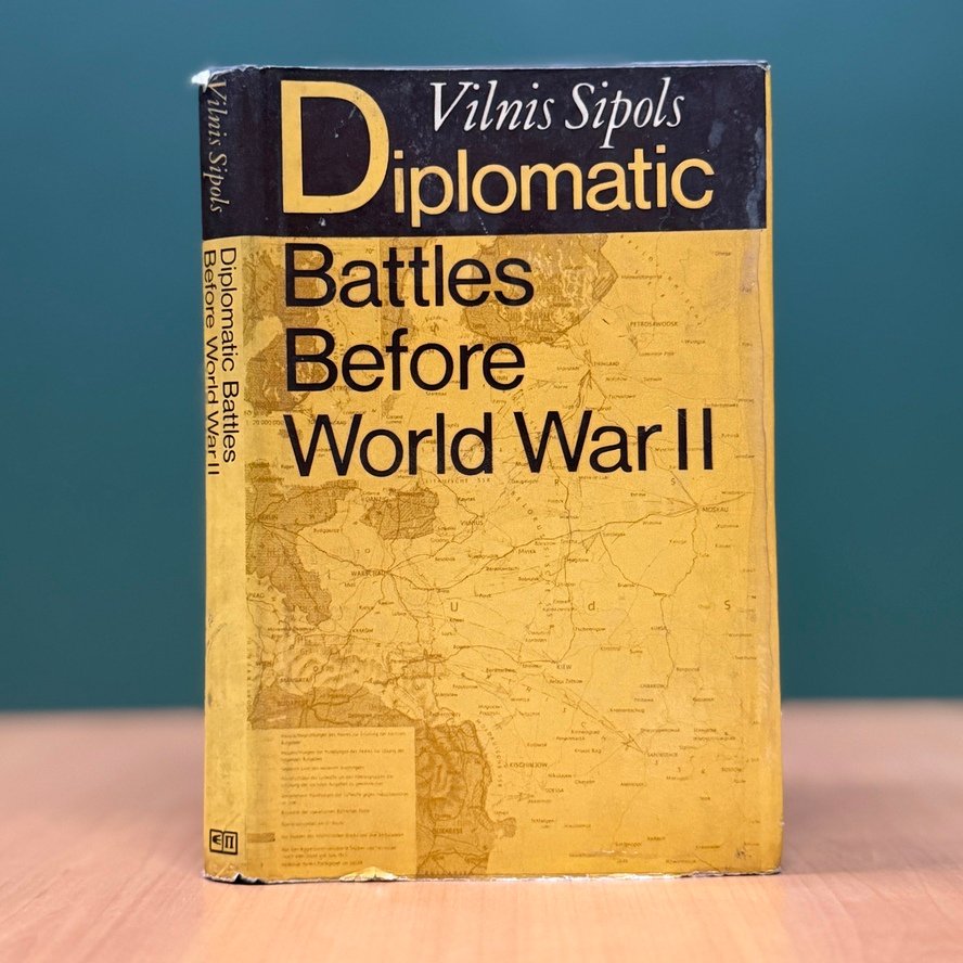 Diplomatic Battles Before World War II  -  Vilnis Sipols image 0