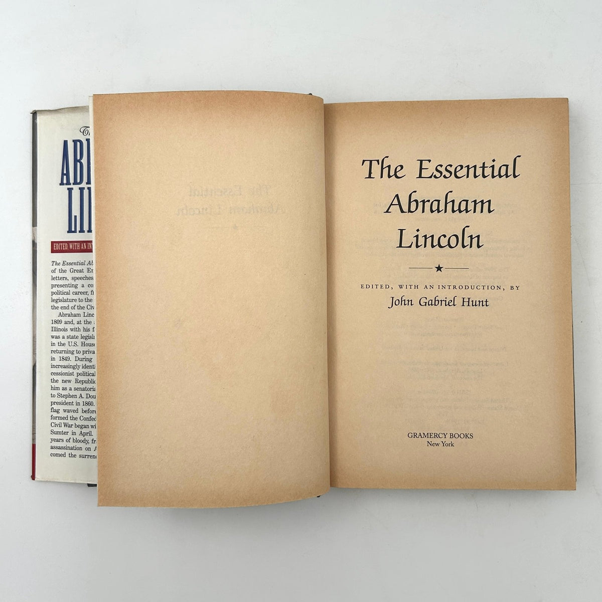 The Essential Abraham Lincoln, Edited by: John Gabriel Hunt image 3