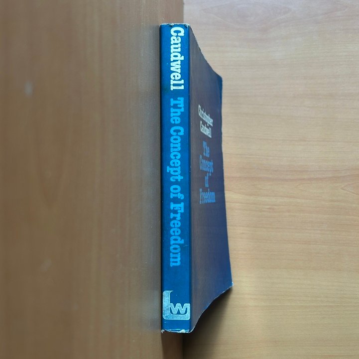 The Concept of Freedom  -  Christopher Caudwell image 1