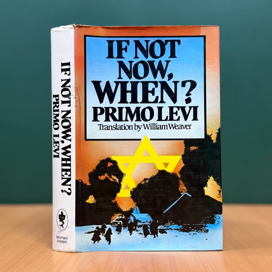 If Not Now, When?  -  Primo Levi image 0