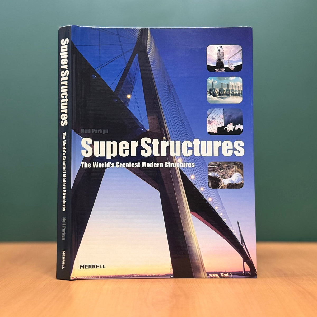 Super Structures: The World’s Greatest Modern Structures - Neil Parkyn image 0