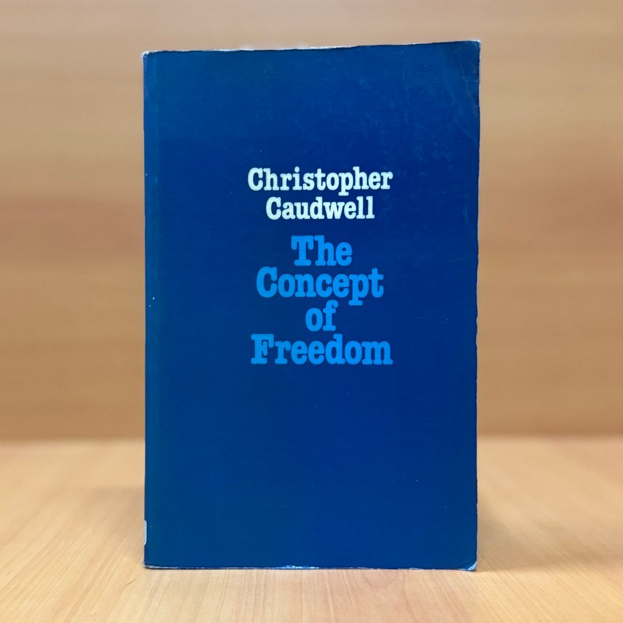 The Concept of Freedom  -  Christopher Caudwell image 0
