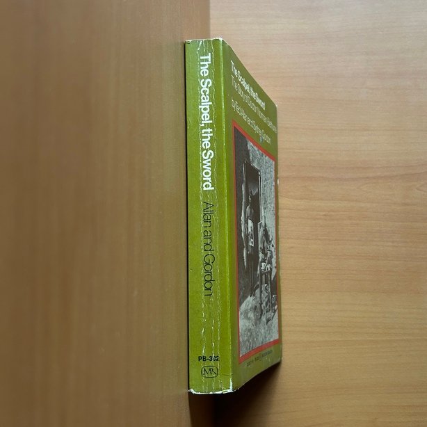 The Scalpel, the Sword: The Story of Dr. Norman Bethune  - Ted Allan &amp; Sydney Gordon image 1