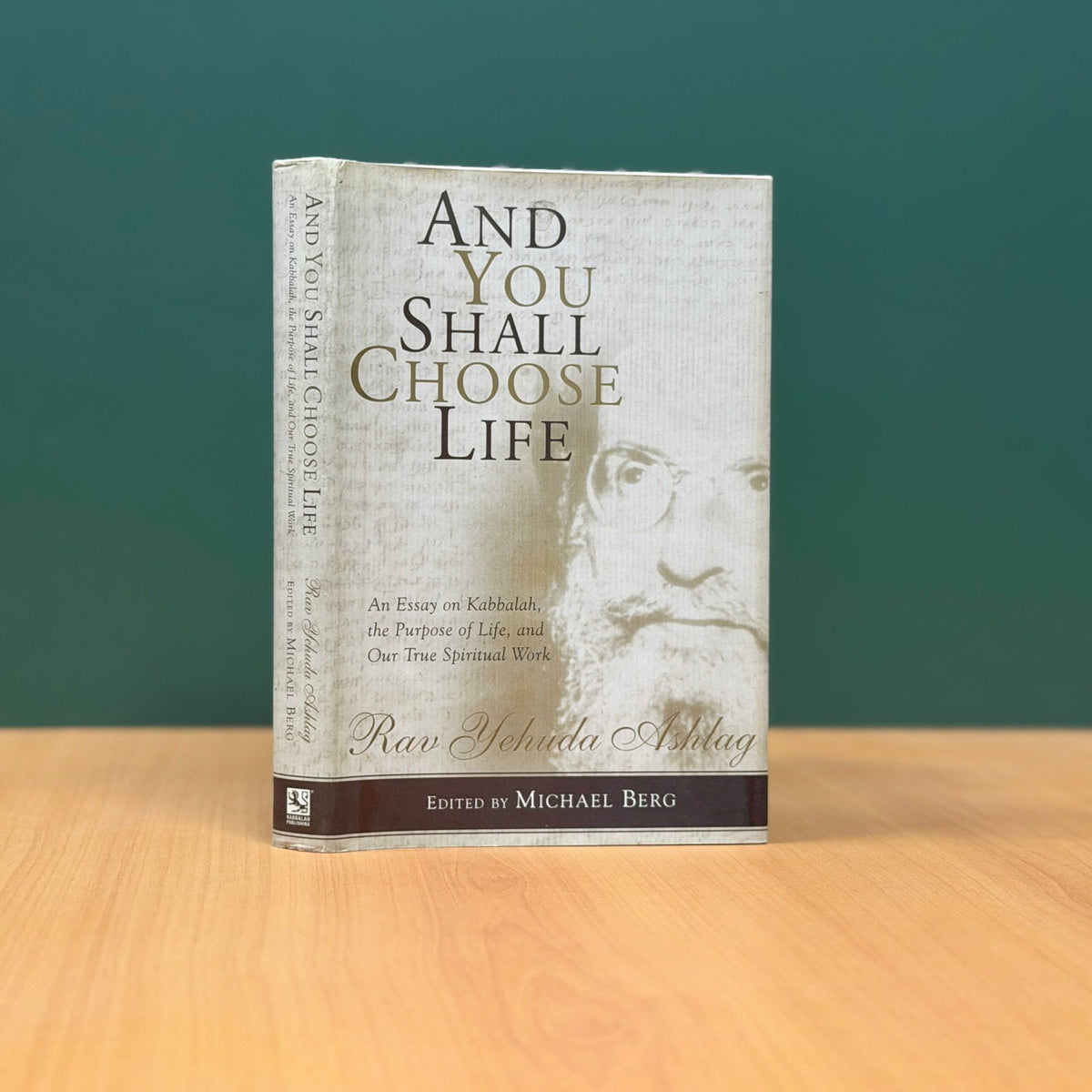 And You Shall Choose Life by Michael Berg image 0
