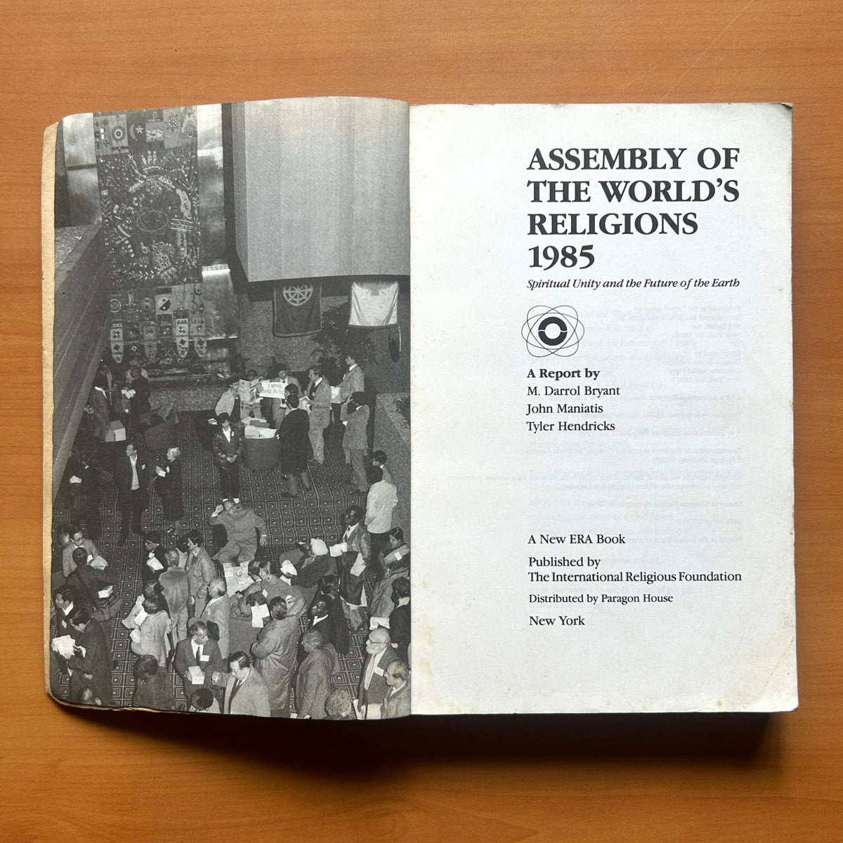 Assembly of the World’s Religions 1985 – A Report  - M. Darrol Bryant John Maniatis Tyler Hendricks image 1