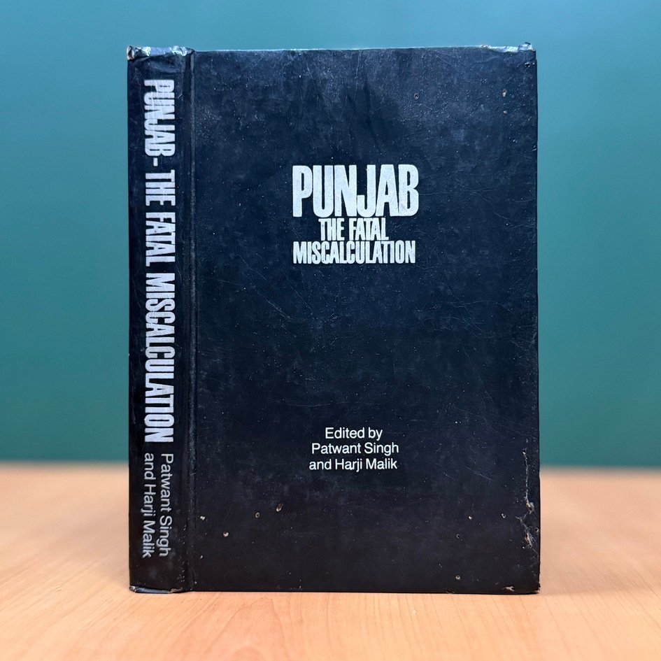 Punjab: The Fatal Miscalculation  - Patwant Singh &amp; Harji Malik image 0