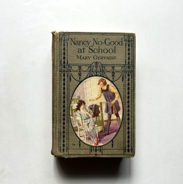 Nancy No-Good at School by Mary Gervaise