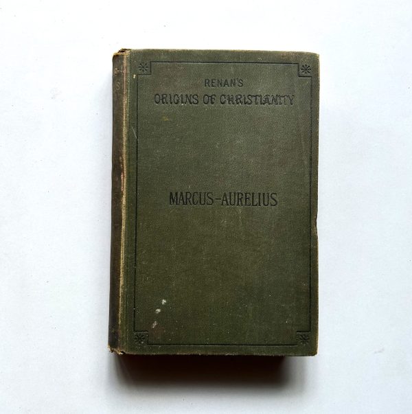 THE HISTORY OF THE ORIGINS OF CHRISTIANITY BY ERNEST RENAN