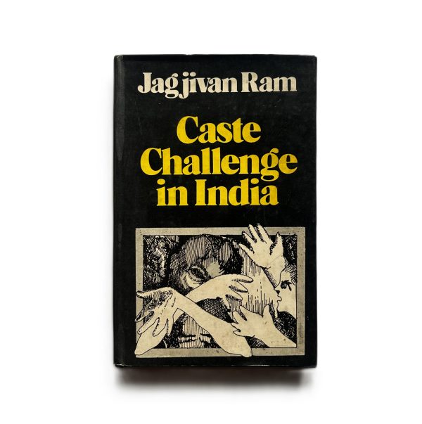 CASTE CHALLENGE IN INDIA BY JAGJIVAN RAM