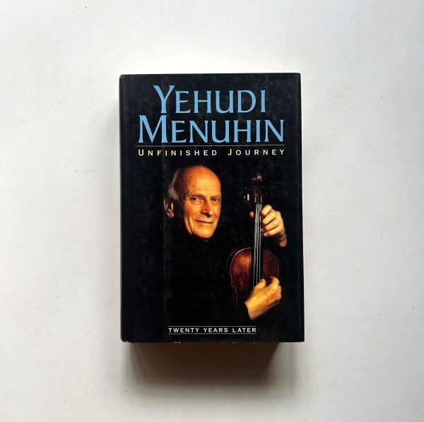 YEHUDI MENUHIN UNFINISHED JOURNEY