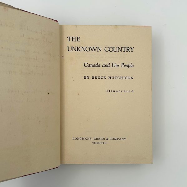 THE UNKNOW COUNTRY BY BRUCE HUTCHISON - Image 3