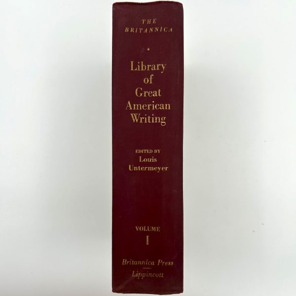THE BRITANNICA - LIBRARY OF GREAT AMERICAN WRITING BY LOUIS UNTERMEYER - Image 7