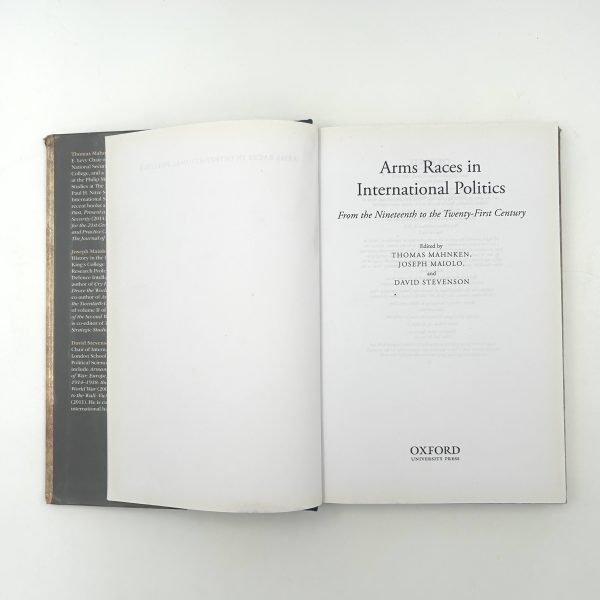 Arms Races in International Politics: From the Nineteenth to the Twenty-First Century by Thomas Mahnken, Joseph Maiolo, and David Stevenson - Image 4