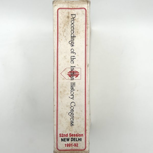 Proceedings of the Indian History Congress (52nd Session, New Delhi, 1991-92) Edited by K.M. Shrimali - Image 2