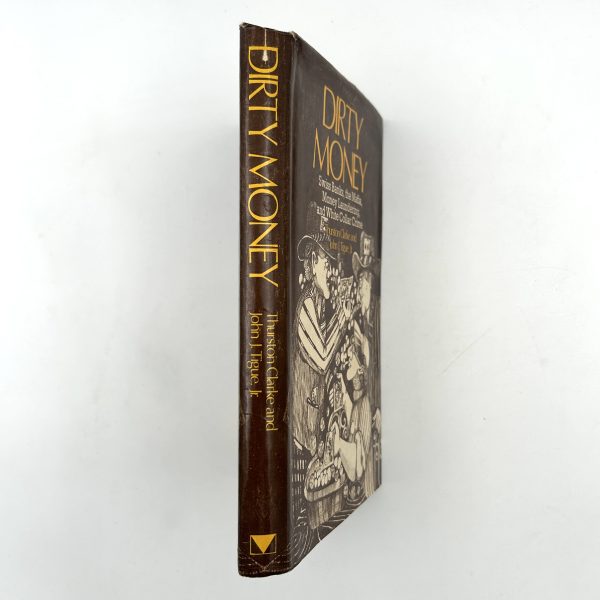 Dirty Money by Thurston Clarke & John J. Tigue Jr. - Image 2