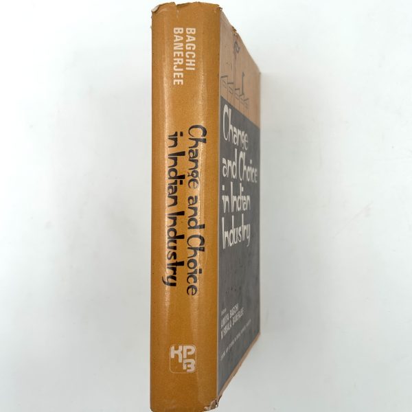 Change and Choice in Indian Industry by Bagchi & Banerjee - Image 2