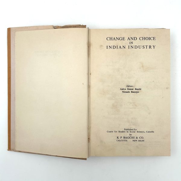 Change and Choice in Indian Industry by Bagchi & Banerjee - Image 4