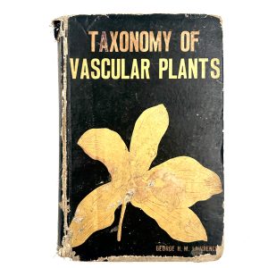 Taxonomy of Vascular Plants by George H.M. Lawrence