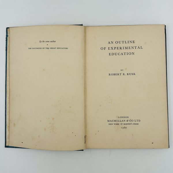 AN OUTLINE OF EXPERIMENTAL EDUCATION by Robert R. Rusk - Image 4
