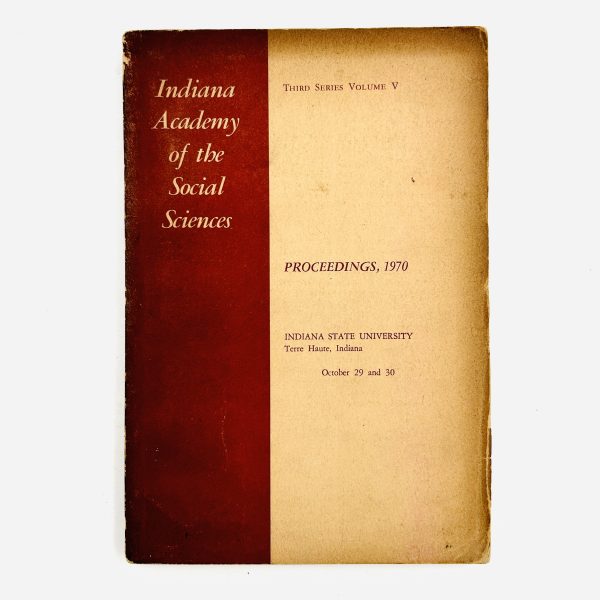 Indiana Academy of the Social Sciences Proceedings, 1970