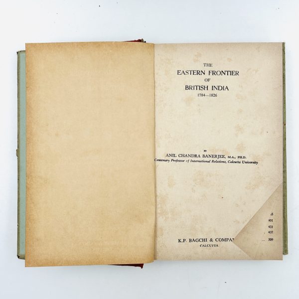 The Eastern Frontier of British India by A.C. Banerjee - Image 4