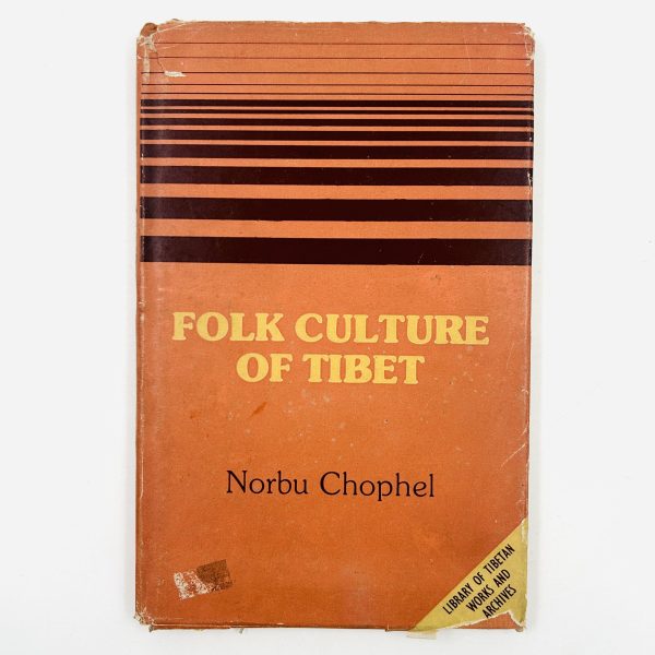 FOLK CULTURE OF TIBET by Norbu Chophel