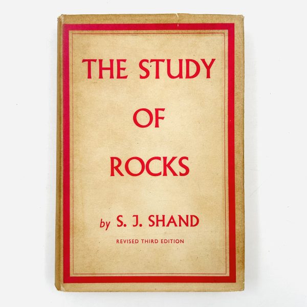 The Study of Rocks by S.J. Shand