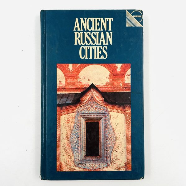 ANCIENT RUSSIAN CITIES by Alexander Milovsky