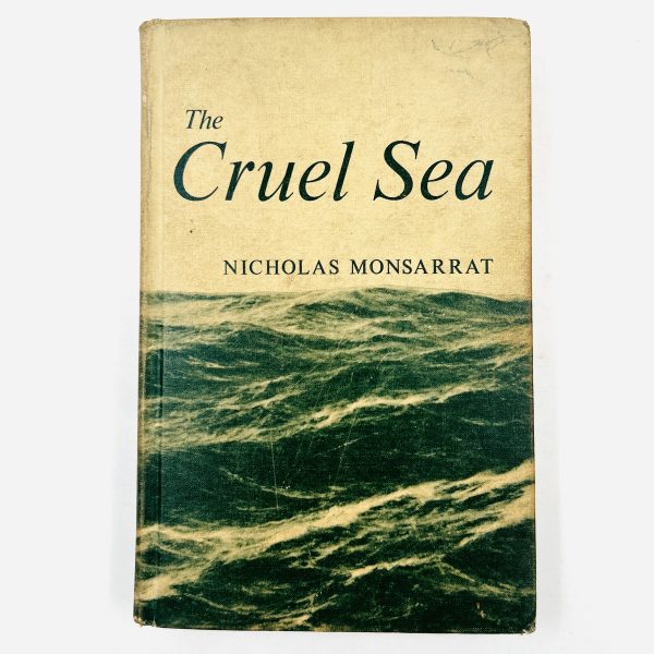 The Cruel Sea by Nicholas Monsarrat