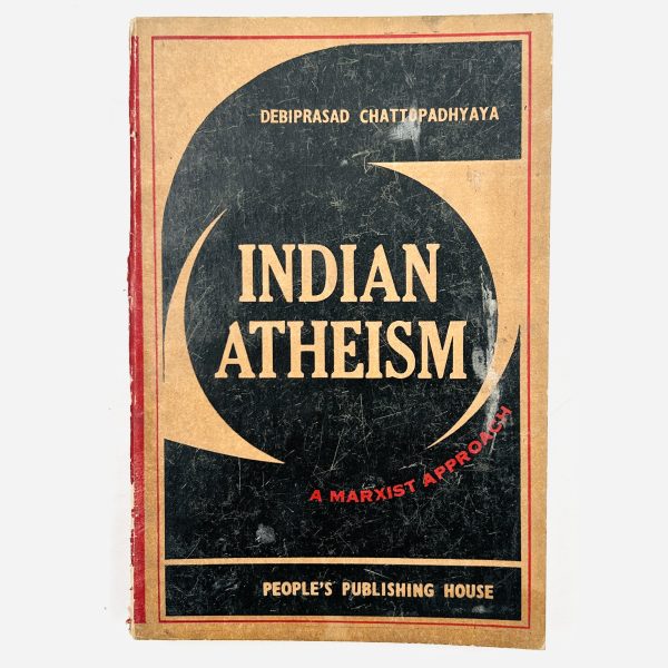 Indian Atheism by Debiprasad Chattopadhyaya