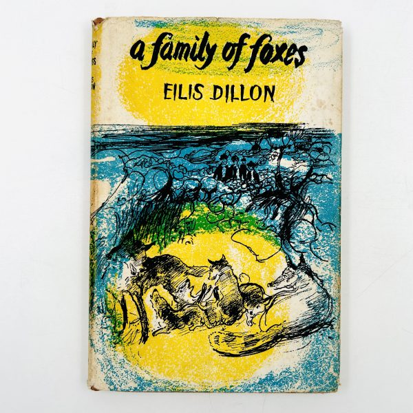 A FAMILY OF FOXES by Eilis Dillon