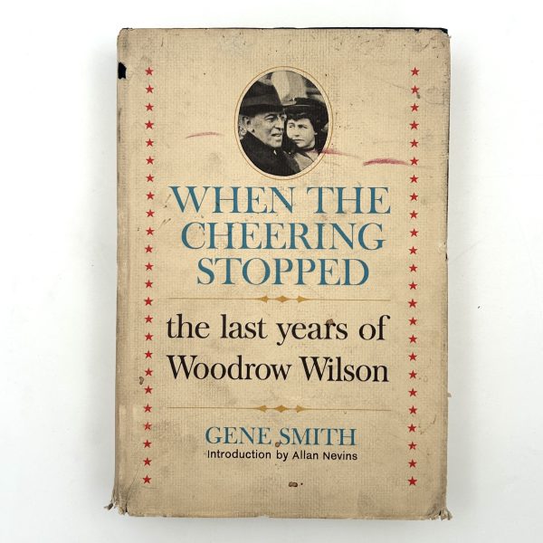 When the Cheering Stopped by Gene Smith