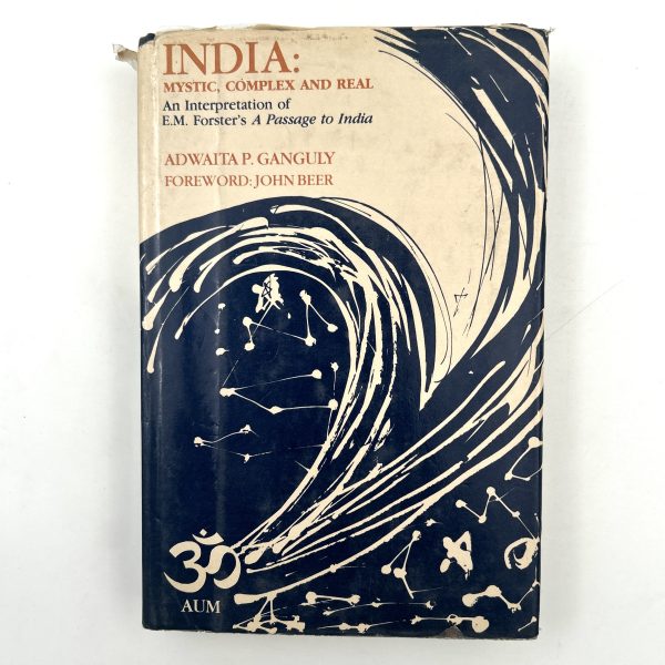 India: Mystic, Complex, and Real by Adwaita P. Ganguly