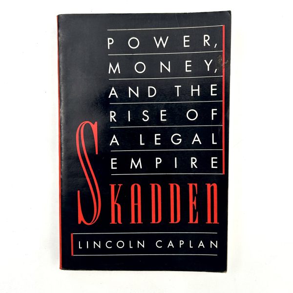 Skadden by Lincoln Caplan